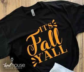 It's Fall Y'all Shirt, Cute Thanksgiving Tee, Any Color, Customize